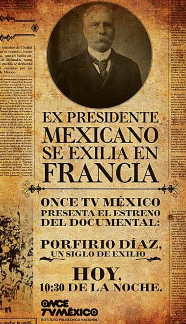 Documental Porfirio Díaz, un siglo de exilio - Once TV México